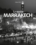 Le mythe Marrakech