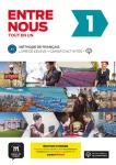 Entre nous 1 A1 tout en un. Edition hybride Livre de l'élève + cahier d'activités + MP3