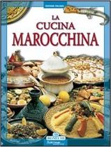 La cucina marocchina La cucina marocchina