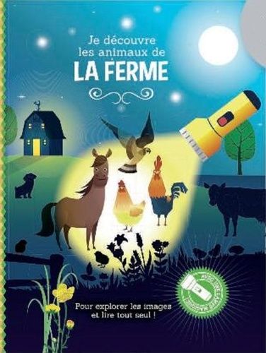 Je découvre les animaux de la ferme - Avec une lampe magique !