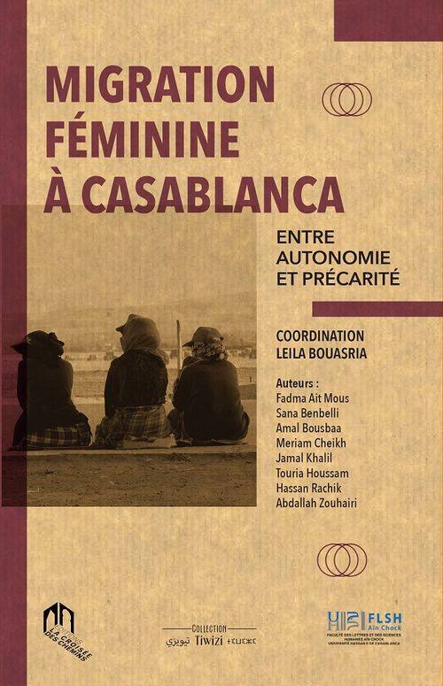 Migration féminine à Casablanca entre autonomie et précarité