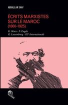 Ecrits marxistes sur le Maroc 1860-1925