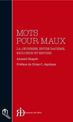 Mots pour maux - La jeunesse, entre racisme, exclusion et espoirs