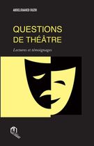 Questions de théâtre - Lectures et témoignages Questions de théâtre - Lectures et témoignages