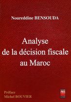 Analyse de la décision fiscale au Maroc