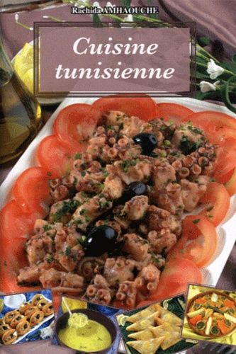 Cuisine tunisienne Cuisine tunisienne