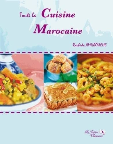Toute la cuisine marocaine