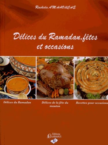 Délices du Ramadan, fêtes et occasions