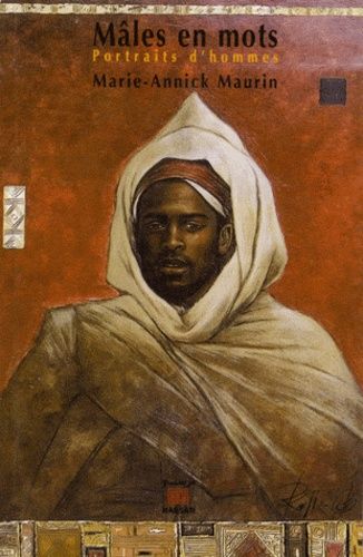 Mâles en mots - Portraits d'hommes Mâles en mots - Portraits d'hommes