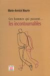 Ces hommes qui passent... - Les incontournables