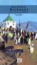 Meskouna - La possédée Meskouna - La possédée