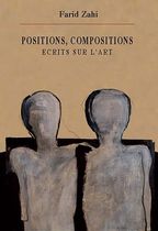 Positions, compositions : Ecrits sur l'art