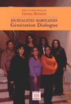 Journalistes marocaines - Génération Dialogue
