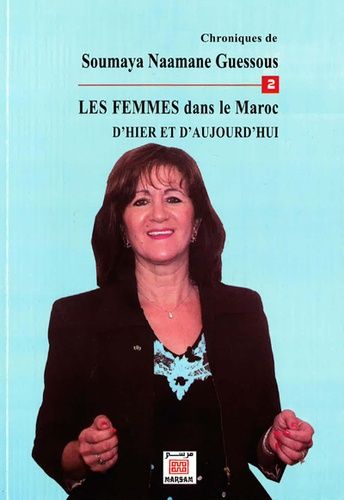 Les femmes dans le Maroc d'hier et d'aujourd'hui - Tome 2 Les femmes dans le Maroc d'hier et d'aujourd'hui - Tome 2