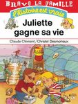 Juliette gagne sa vie