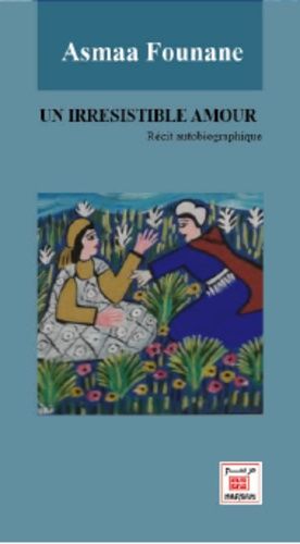 Un irrésistible amour Un irrésistible amour