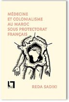 Médecine et colonialisme au Maroc sous protectorat français