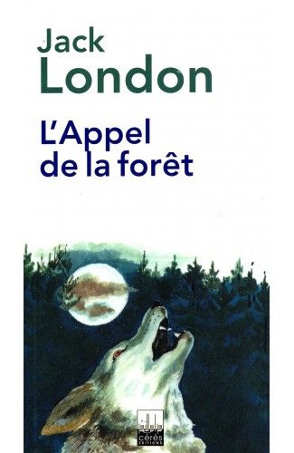 L'Appel de la forêt. Jack London - 9789973194435