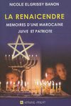 La renaicendre - Mémoires d'une Marocaine juive et patriote La renaicendre - Mémoires d'une Marocaine juive et patriote
