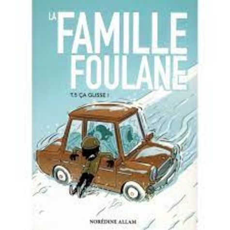 La famille Foulane Tome 5