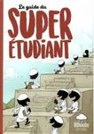 Le guide du super étudiant !