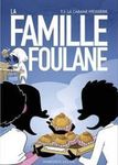 La famille Foulane Tome 3