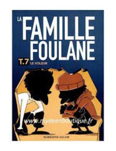 La famille Foulane Tome 7