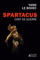 Spartacus, chef de guerre Spartacus, chef de guerre