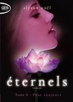 Eternels Tome 6