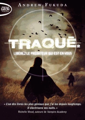Traqué Tome 2 Traqué Tome 2
