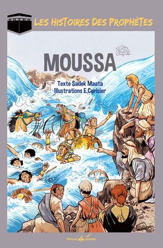 Moussa(as) - Moïse Moussa(as) - Moïse