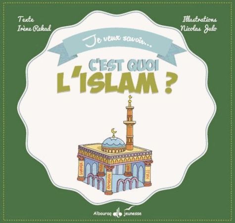 C'est quoi l'islam ?