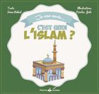 C'est quoi l'islam ?