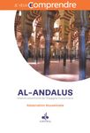 Al-Andalus - Histoire essentielle de l'Espagne musulmane
