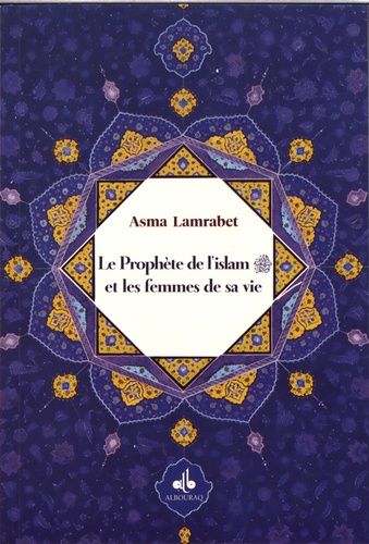 Le prophète de l'Islam et les femmes de sa vie