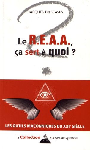 Le R.E.A.A., à quoi ça sert ?