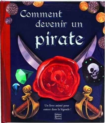 Comment devenir un pirate