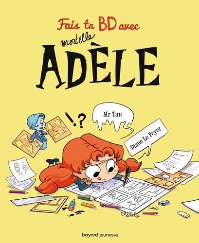 Fais ta BD avec Mortelle Adèle - Avec un gaufrier et des pochoirs Fais ta BD avec Mortelle Adèle - Avec un gaufrier et des pochoirs