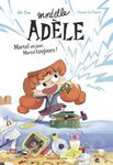 Mortelle Adèle Tome 1