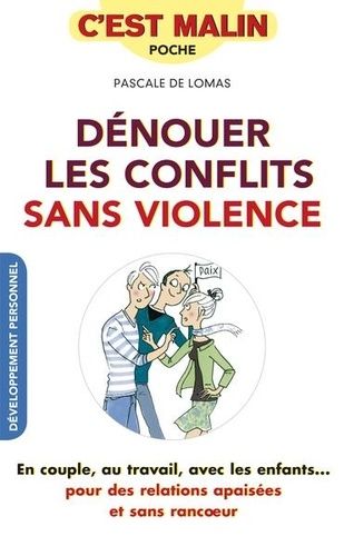 Dénouer les conflits sans violence