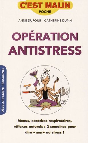 Opération antistress