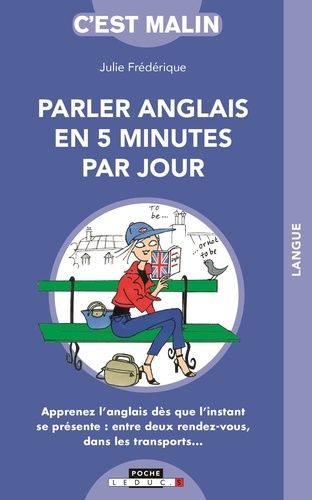 Parler anglais en 5 minutes par jour