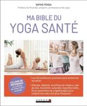 Ma bible du yoga santé