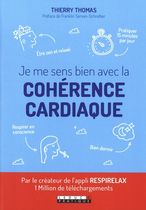 Je me sens bien avec la cohérence cardiaque Je me sens bien avec la cohérence cardiaque