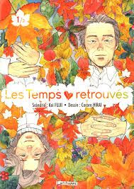 Les temps retrouvés Tome 1