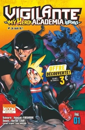 Vigilante My Hero Academia Illegals Tome 1