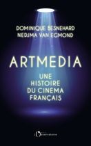 Artmedia - Une histoire du cinéma français