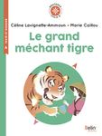 Le grand méchant tigre - Cycle 2