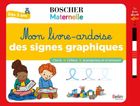 Mon livre-ardoise des signes graphiques - Avec 1 feutre effaçable et 1 toise