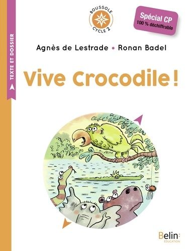 Vive crocodile ! - Cycle 2